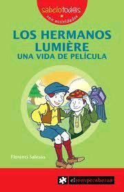 LOS HERMANOS LUMIERE