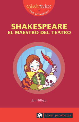 SHAKESPEARE, EL MAESTRO DEL TEATRO