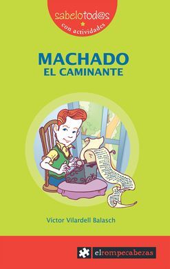 MACHADO, EL CAMINANTE