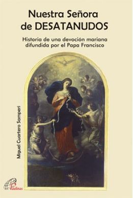 NUESTRA SEÑORA DE DESATANUDOS