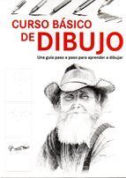 CURSO BASICO DE DIBUJO/UNA GUIA PASO A PASO PARA A