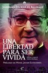 UNA LIBERTAD PARA SER VIVIDA