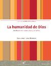 LA HUMANIDAD DE DIOS