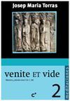 VENITE ET VIDE. 2: MAESTRO, ¿DÓNDE VIVES? (JN 1, 38)