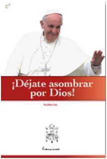 ¡DÉJATE ASOMBRAR POR DIOS!