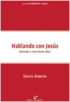 HABLANDO CON JESÚS
