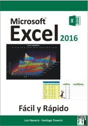 EXCEL 2016. FACIL Y RAPIDO