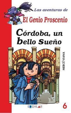 CÓRDOBA, UN BELLO SUEÑO - LIBRO 6