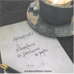 ABSTRACCIONES Y FIGURACIONES EN SERVILLETAS DE PAP