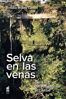 SELVA EN LAS VENAS