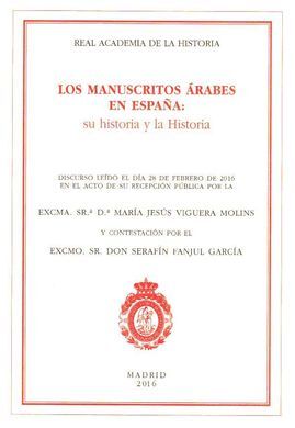 LOS MANUSCRITOS ARABES EN ESPAÑA: SU HISTORIA