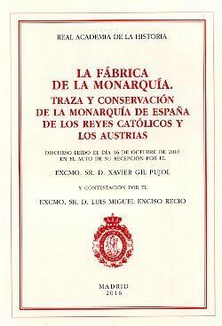 LA FÁBRICA DE LA MONARQUÍA