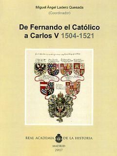DE FERNANDO EL CATÓLICO A CARLOS V (1504-1521)