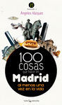 100 COSAS QUE HACER EN MADRID