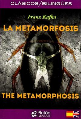 LA METAMORFOSIS. THE METAMORPHOSIS