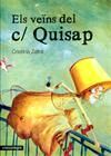 ELS VEÏNS DEL C/ QUISAP