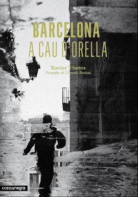 BARCELONA A CAU D´ORELLA