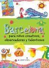 BARCELONA PARA NIÑOS CREATIVOS