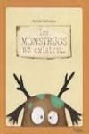 LOS MONSTRUOS NO EXISTEN