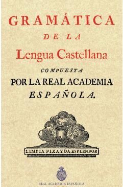 GRAMATICA DE LA LENGUA CASTELLANA