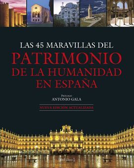 45 MARAVILLAS DEL PATRIMONIO DE LA HUMANIDAD