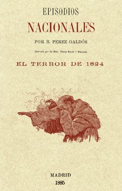 EPISODIOS NACIONALES. EL TERROR DE 1824