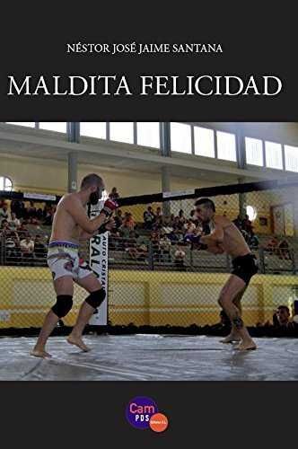 MALDITA FELICIDAD