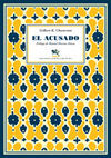 EL ACUSADO. PRÓLOGO DE MANUEL MORENO ALONSO. TRADUCCIÓN DE VICTORIA LÉON VARELA