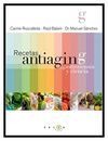 RECETAS ANTIAGING: GASTRONOMÍA Y CIENCIA