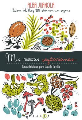 MIS RECETAS VEGETARIANAS