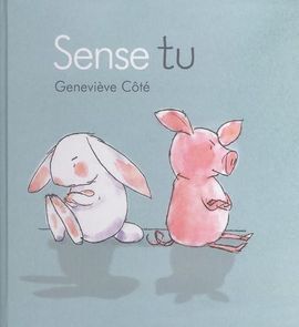 SENSE TU (PIGGY & BUNNY)