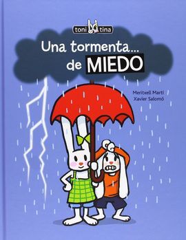 UNA TORMENTA... DE MIEDO