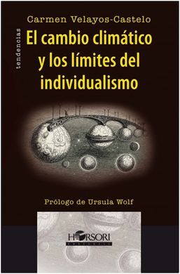 EL CAMBIO CLIMATICO Y LOS LIMITES DEL INDIVIDUALISMO