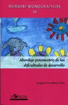 ABORDAJE PSICOMOTRIZ DE LAS DIFICULTADES DE DESARROLLO