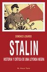 STALING. HISTORIA Y CRÍTICA DE UNA LEYENDA NEGRA