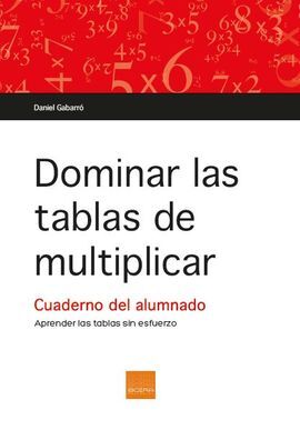 DOMINAR LAS TABLAS DE MULTIPLICAR