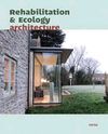 REHABILITATION & ECOLOGY ARCHITECTURE