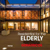 RESIDENTIAL FOR THE ELDERLY. GERIÁTRICOS