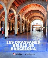 LES DRASSANES REIALS DE BARCELONA