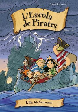 L'ESCOLA DE PIRATES. 10: L'ILLA DELS FANTASMES