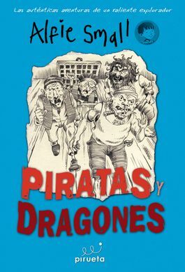 DIARIO DE ALFIE SMALL. 1: PIRATAS Y DRAGONES