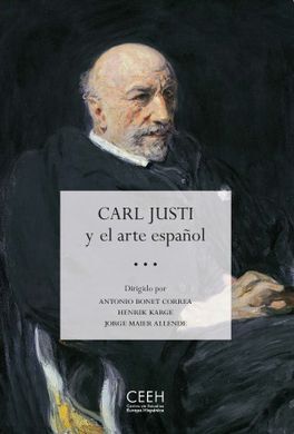 CARL JUSTI Y EL ARTE ESPAÑOL