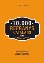 10.000 REFRANYS Y 370 FRASES FETES