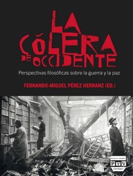 LA CÓLERA DE OCCIDENTE