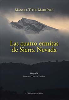 LAS CUATRO ERMITAS DE SIERRA NEVADA