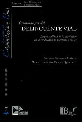 CRIMINOLOGÍA DEL DELINCUENTE VIAL