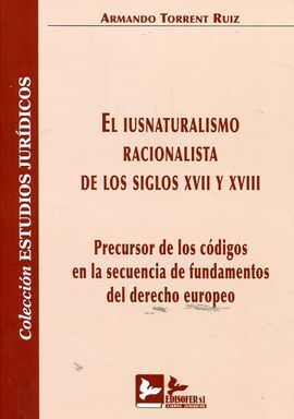 EL IUSNATURALISMO RACIONALISTA DE LOS SIGLOS XVII Y XVIII