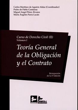 CURSO DE DERECHO CIVIL ( II ) VOL.1 TEORÍA GENERAL DE LA OBLIGACIÓN Y EL CONTRATO