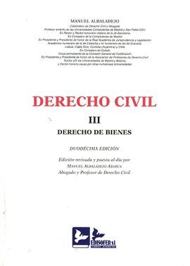 DERECHO CIVIL III. DERECHO DE BIENES. 12ª ED. 2016