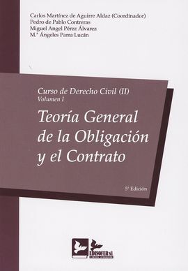 CURSO DE DERECHO CIVIL, VOL 2 TOMO 1 2018. TEORIA GENERAL DE LA OBLIGACION Y EL CONTRATO